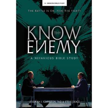 Know Thy Enemy - by  Jeremiah J Johnston & Steve Deace (Paperback)