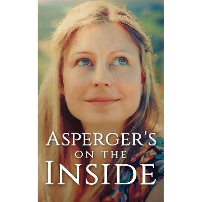 Asperger's on the Inside - by  Michelle Vines (Paperback)