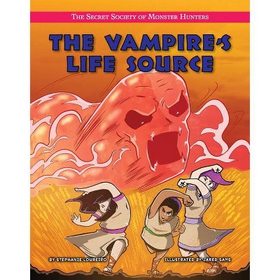 The Vampire's Life Source - (The Secret Society of Monster Hunters) by  Christina Hil (Paperback)