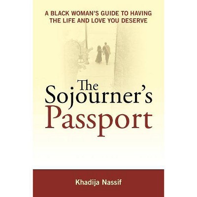 The Sojourner's Passport - by  Khadija Nassif (Paperback)