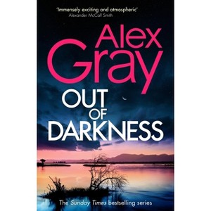 Out of Darkness - by Alex Gray - 1 of 1