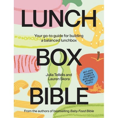 Lunchbox Bible - by  Julia Tellidis (Hardcover)