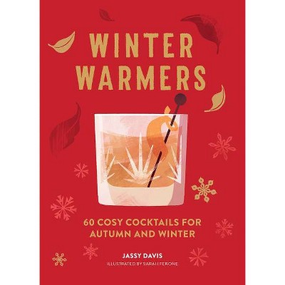 Winter Warmers - by  Jassy Davis (Hardcover)