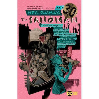 Sandman Vol. 11: Endless Nights 30th Anniversary Edition - by  Neil Gaiman (Paperback)