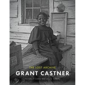Grant Castner - (Ceres: Rutgers Studies in History) by  Nicholas P Ciotola & Gary D Saretzky & New Jersey State Museum (Hardcover) - 1 of 1