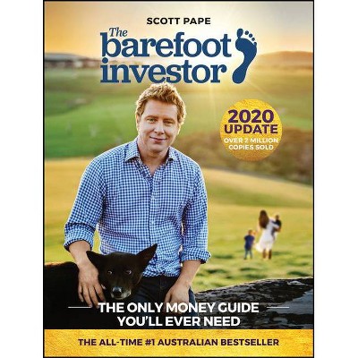 The Barefoot Investor - by  Scott Pape (Paperback)