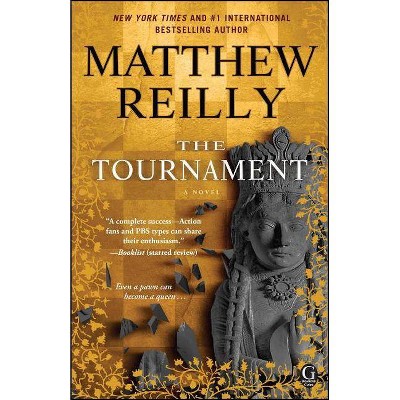 The Tournament - by  Matthew Reilly (Paperback)