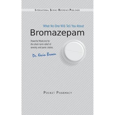 Bromazepam - (Pocket Pharmacy) by  Kevin Brown (Paperback)