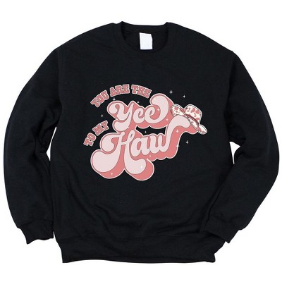 Simply Sage Market Women's Graphic Sweatshirt Yee To My Haw