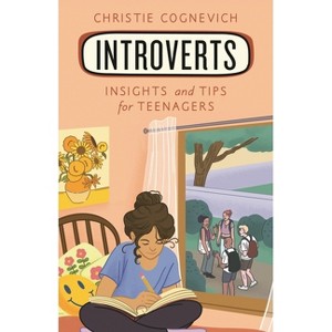 Introverts - (Empowering You) by  Christie Cognevich (Paperback) - 1 of 1