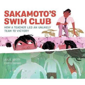 Sakamoto's Swim Club - by  Julie Abery (Hardcover)
