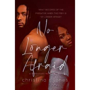No Longer Afraid - (Predators MC) by  Christina C Jones (Paperback)