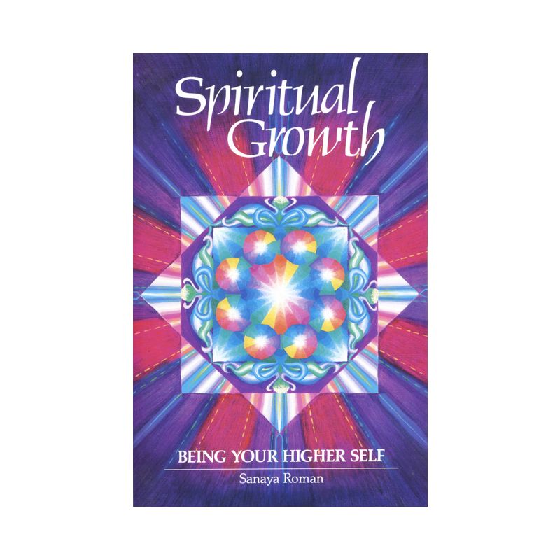 Spiritual Growth - (Earth Life Series) by  Sanaya Roman (Paperback), 1 of 2