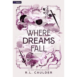 Where Dreams Fall - (Defying Fate) by  R L Caulder (Paperback) - 1 of 1