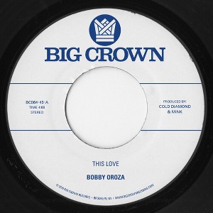 Bobby Oroza - This Love / Should I Take You Home (vinyl 7 inch single) - 1 of 1
