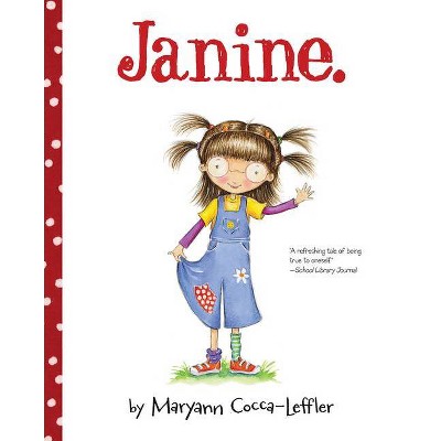 Janine. - by  Maryann Cocca-Leffler (Paperback)