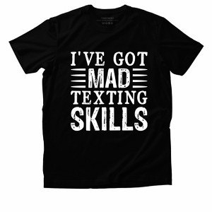 Link Graphic T-Shirt Funny Saying Sarcastic Humor Retro Adult Short Sleeve T-Shirt - I've Got Mad Texting Skills - 1 of 2