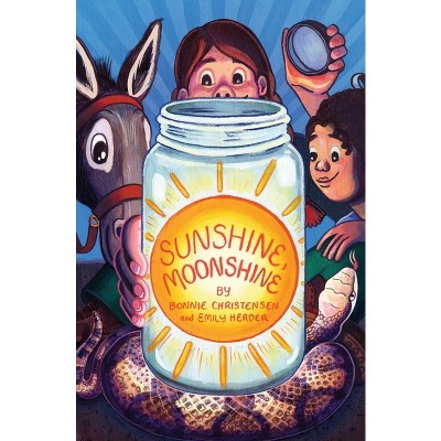 Sunshine, Moonshine - by  Bonnie Christensen & Emily Herder (Paperback)