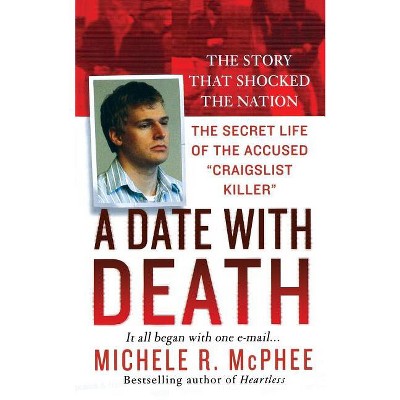 Date with Death - by  Michele R McPhee (Paperback)