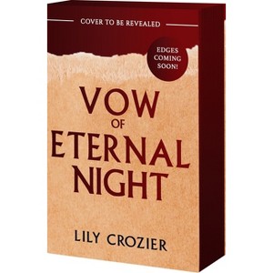 Vow of Eternal Night - by  Lily Crozier (Paperback) - 1 of 1