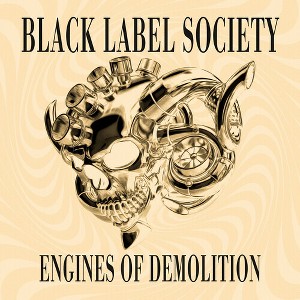 Black Label Society - Engines of Demolition - Custard Cover (CD