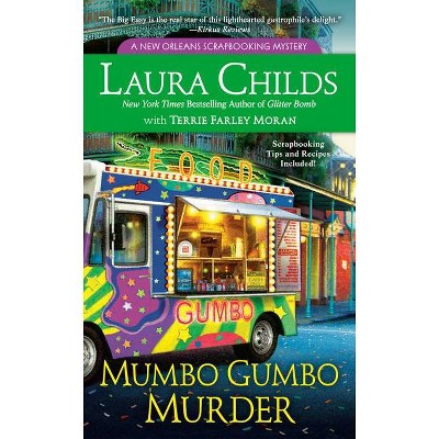 Mumbo Gumbo Murder - (Scrapbooking Mystery) by  Laura Childs & Terrie Farley Moran (Paperback)