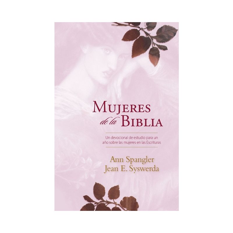 Mujeres de la Biblia - by  Ann Spangler & Jean E Syswerda (Hardcover), 1 of 2