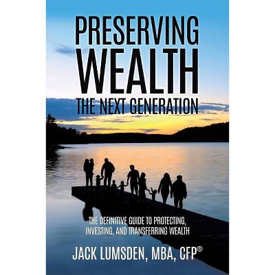 Preserving Wealth - (Paperback)