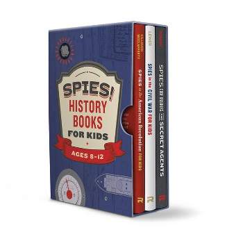 Spies! History Books for Kids 3 Book Box Set - (Spies in History for Kids) by  Rockridge Press (Paperback)