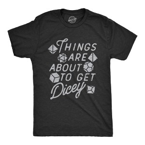 Mens Things Are About To Get Dicey T Shirt Funny Role Playing Dice Game Joke Tee For Guys - Crazy Dog Men's T Shirt - 1 of 4
