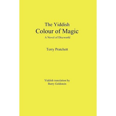 The Yiddish Color of Magic - by  Terry Pratchett (Paperback)