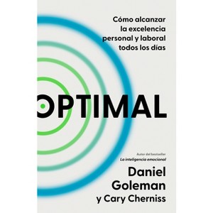 Optimal: Cómo Alcanzar La Excelencia Personal Y Laboral Todos Los Días / Optimal: How to Sustain Personal and Organizational Excellence Every Day - 1 of 1