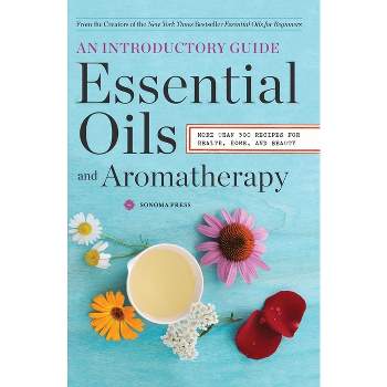 The Complete Book of Essential Oils and Aromatherapy — Canyon Zen