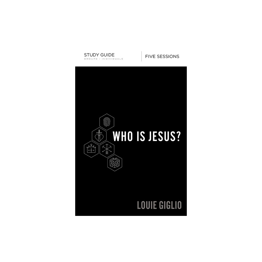 Who Is Jesus? Bible Study Guide - by Louie Giglio (Paperback)