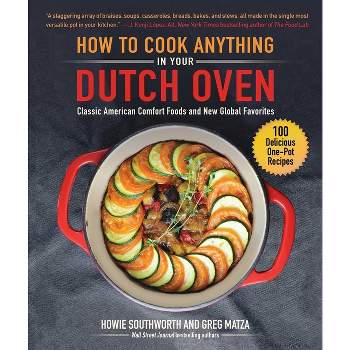 The Dutch Oven Cookbook: Recipes for the Best Pot in Your Kitchen (Gifts for Cooks) [Book]