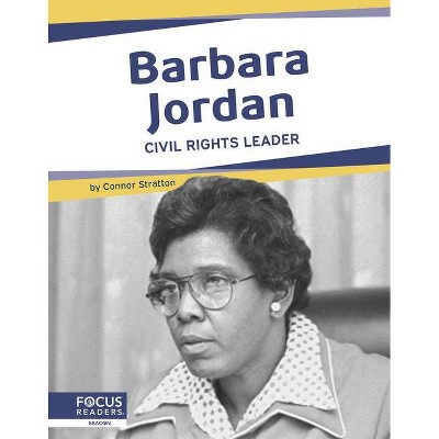 Barbara Jordan - by  Connor Stratton (Paperback)