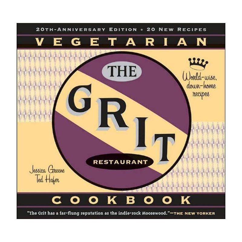 The Grit Cookbook - 20th Edition by  Jessica Greene & Ted Hafer (Paperback), 1 of 2
