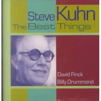 Kuhn, Steve (Piano) - Best Things (CD)