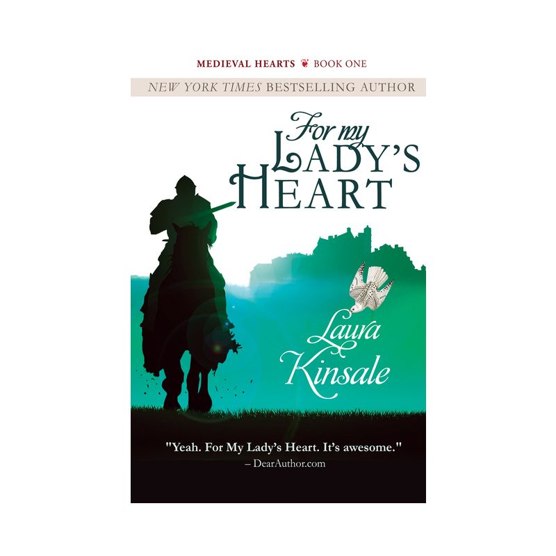 For My Lady's Heart - (Medieval Hearts) by  Laura Kinsale (Paperback), 1 of 2