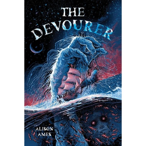 The Devourer - by  Alison Ames (Hardcover) - image 1 of 1