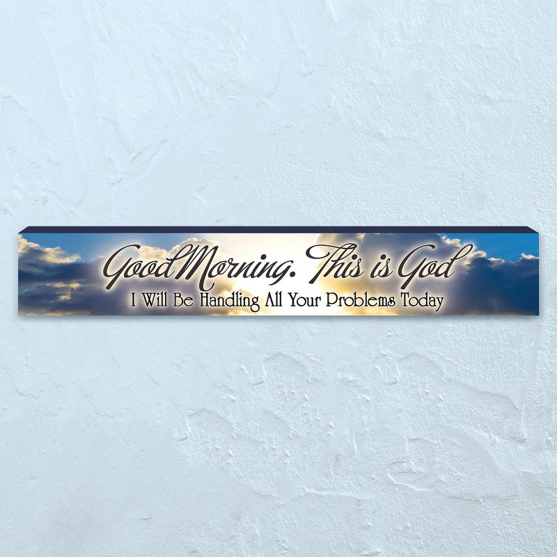 Collections Etc Good Morning This is God Inspirational Wooden Sign 16 X 2.5 X 7.5, 2 of 3