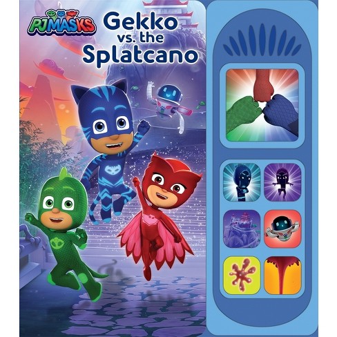 Pj Masks: Gekko Vs. The Splatcano Sound Book - By Pi Kids (mixed Media  Product) : Target