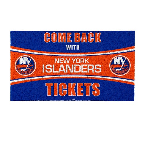 Evergreen Come Back With Tickets New York Islanders 28 X 16