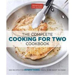 The Complete Cooking for Two Cookbook (Paperback) by America's Test Kitchen