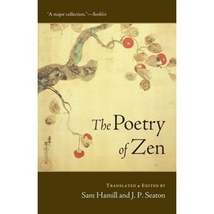 The Poetry of Zen - (Paperback) - 1 of 1