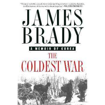 The Coldest War - by  James Brady (Paperback)