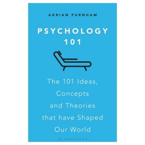 Psychology 101 - by  Adrian Furnham (Paperback) - 1 of 1