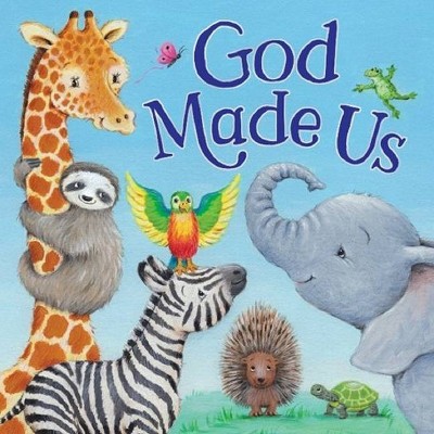 God Made Us - (Padded Board Books) by  Kidsbooks (Board Book)