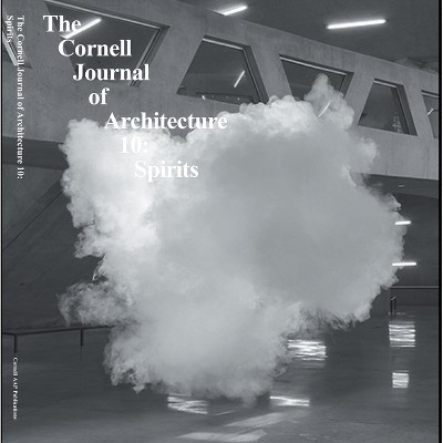 Cornell Journal of Architecture 10 - by  Caroline O'Donnell (Paperback)