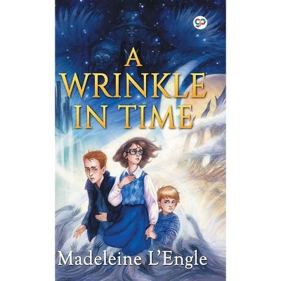 A Wrinkle in Time - by  Madeleine L'Engle (Hardcover)